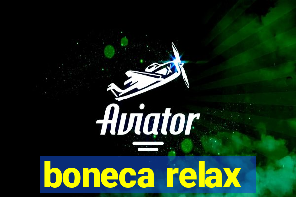 boneca relax